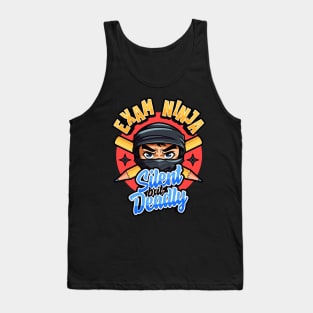 Exam Ninja - Silent But Deadly | Fun Student Design Tank Top